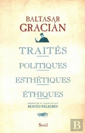 Traités Politiques, Esthétiques, Éthiques