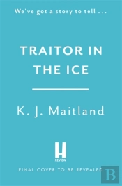Traitor In The Ice