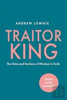 Traitor King