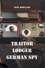 Traitor Lodger German Spy