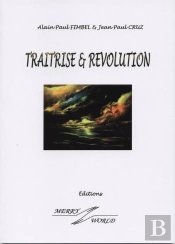 Traitrise Et Revolution