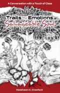 Traits And Emotions Of A Salvageable Soul