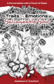 Traits And Emotions Of A Salvageable Soul