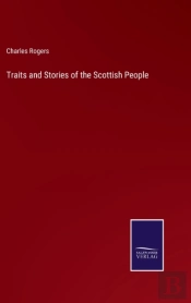 Traits And Stories Of The Scottish People