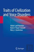 Traits Of Civilization And Voice Disorders