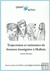 Trajectoires Et Mémoires De Femmes Immigrées À Halluin