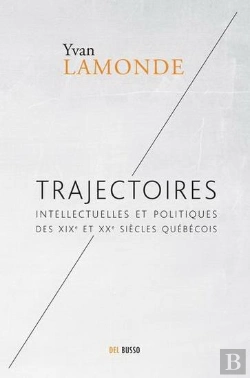 Bertrand.pt - Trajectoires Intellectuelles Et Politiques Des 19e Et 20e Siecles