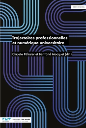 Trajectoires Professionnelles Et Numérique Universitaire