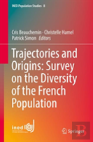 Trajectories And Origins: Survey On The Diversity Of The French Population