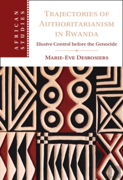 Bertrand.pt - Trajectories Of Authoritarianism In Rwanda