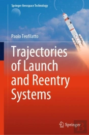 Trajectories Of Launch And Reentry Systems