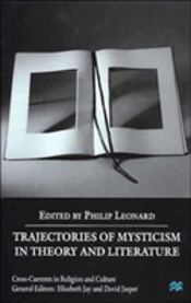 Trajectories Of Mysticism In Theory And Literature