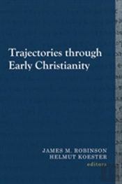Trajectories Through Early Christianity