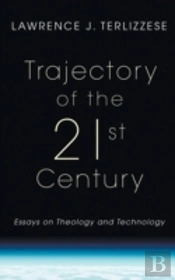 Trajectory Of The 21st Century