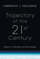 Trajectory Of The 21st Century