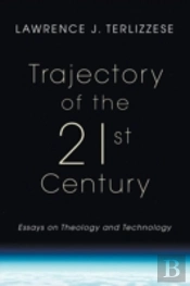 Trajectory Of The 21st Century