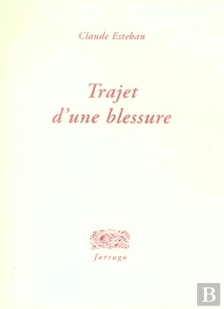 Bertrand.pt - Trajet D'Une Blessure