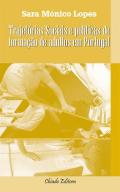 Trajetórias Sociais e Políticas de Formação de Adultos em Portugal