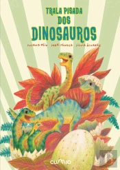 Trala Pisada Dos Dinosauros