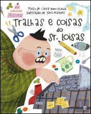 Tralhas e Coisas do Sr. Loisas