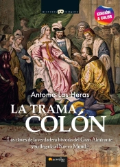 Trama Colon.Claves Verdadera Hª Llegada