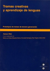 Tramas Creativas Y Aprendizaje De Lenguas. Prototipos De Tareas De Tercera Generación