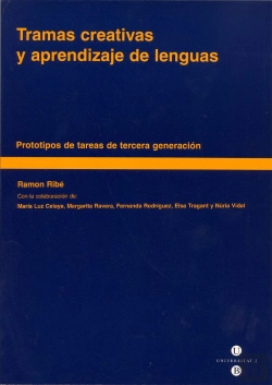 Bertrand.pt - Tramas Creativas Y Aprendizaje De Lenguas. Prototipos De Tareas De Tercera Generación