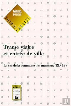 Bertrand.pt - Trame Viaire Entrée De Ville ; Le Cas De La Commune Des Mureaux