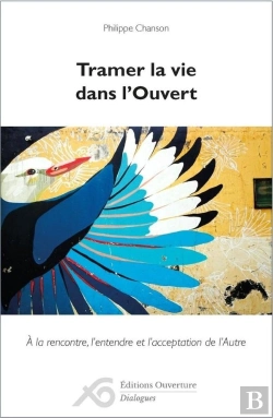 Bertrand.pt - Tramer La Vie Dans L'Ouvert : A La Rencontre, L'Entendre Et L'Acceptation De L'Autre
