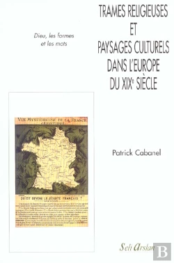 Bertrand.pt - Trames Religieuses Et Paysages Culturels Dans L'Europe Du Xixe Siècle