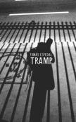 Tramp Â€“ Or The Art Of Living A Wild And Poetic Life