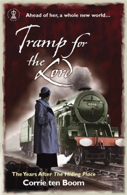 Bertrand.pt - Tramp For The Lord: The Years After 'The Hiding Place'