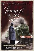 Tramp For The Lord: The Years After 'The Hiding Place'