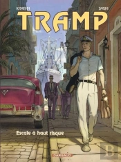 Tramp Tome 14 : Escale À Haut Risque