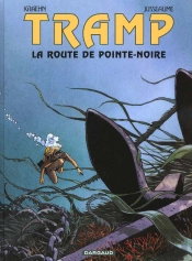Tramp Tome 5 : La Route De Pointe-Noire