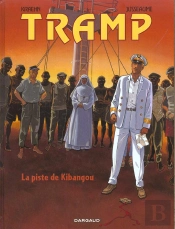 Tramp Tome 6 : La Piste De Kibangou