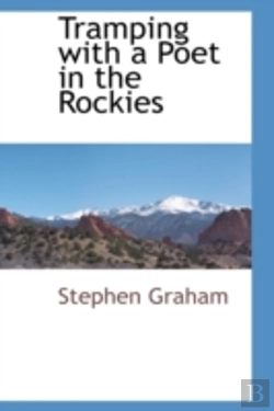 Bertrand.pt - Tramping With A Poet In The Rockies