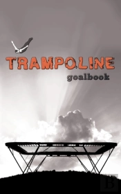 Trampoline Gymnastics Goalbook #16: Comp
