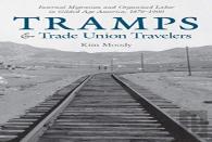 Tramps And Trade Union Travelers
