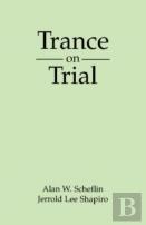 Trance On Trial