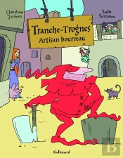 Tranche-Trognes Tome 1 ; Artisan Bourreau