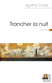 Trancher La Nuit