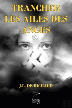 Bertrand.pt - Trancher Les Ailes Des Anges