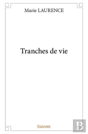 Tranches De Vie