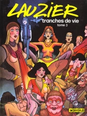 Tranches De Vie T.3