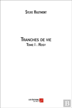 Bertrand.pt - Tranches De Vie Tome 1 ; Rosy