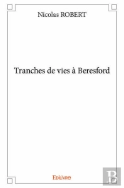 Tranches De Vies A Beresford