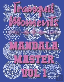Bertrand.pt - Tranquil Moments - Mandala Master Vol 1