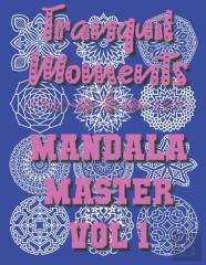 Tranquil Moments - Mandala Master Vol 1