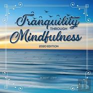 Tranquility Through Mindfulness